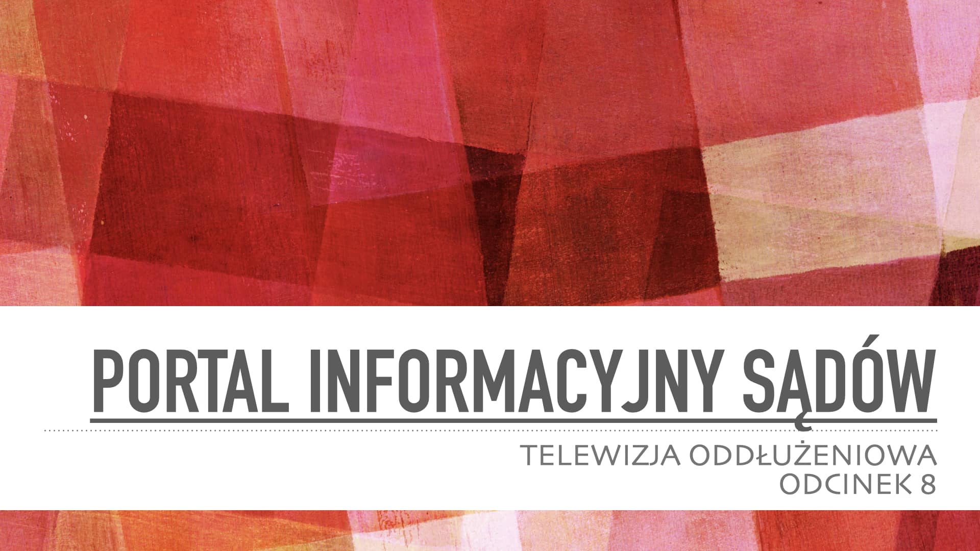 Telewizja Oddłużeniowa: Portal informacyjny sądów