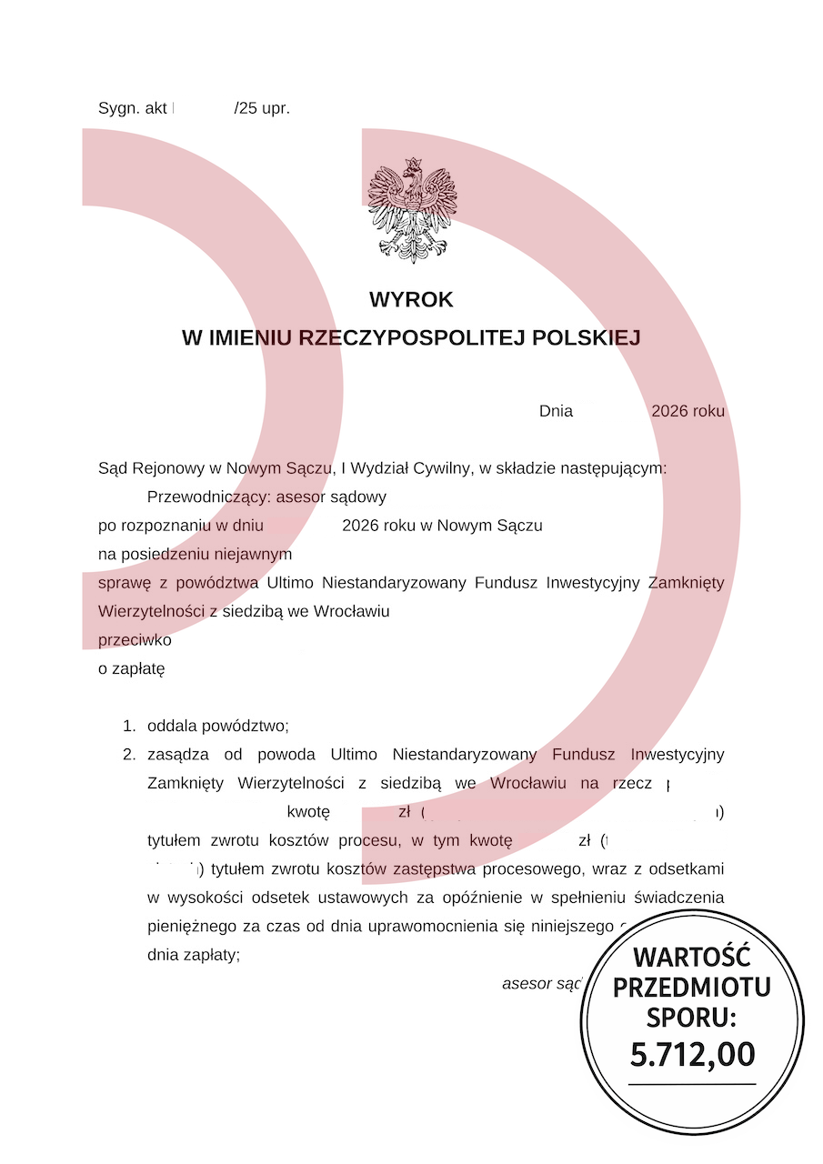 Wyrok sądu oddalający powództwo Ultimo 5712 zł Nowy Sącz