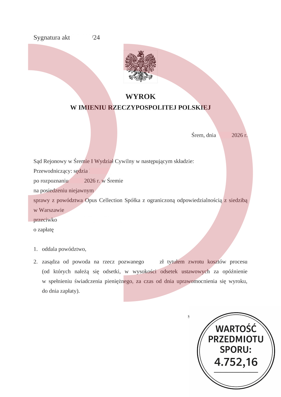 Wyrok sądu oddalający powództwo Opus Collection 4752,16 zł