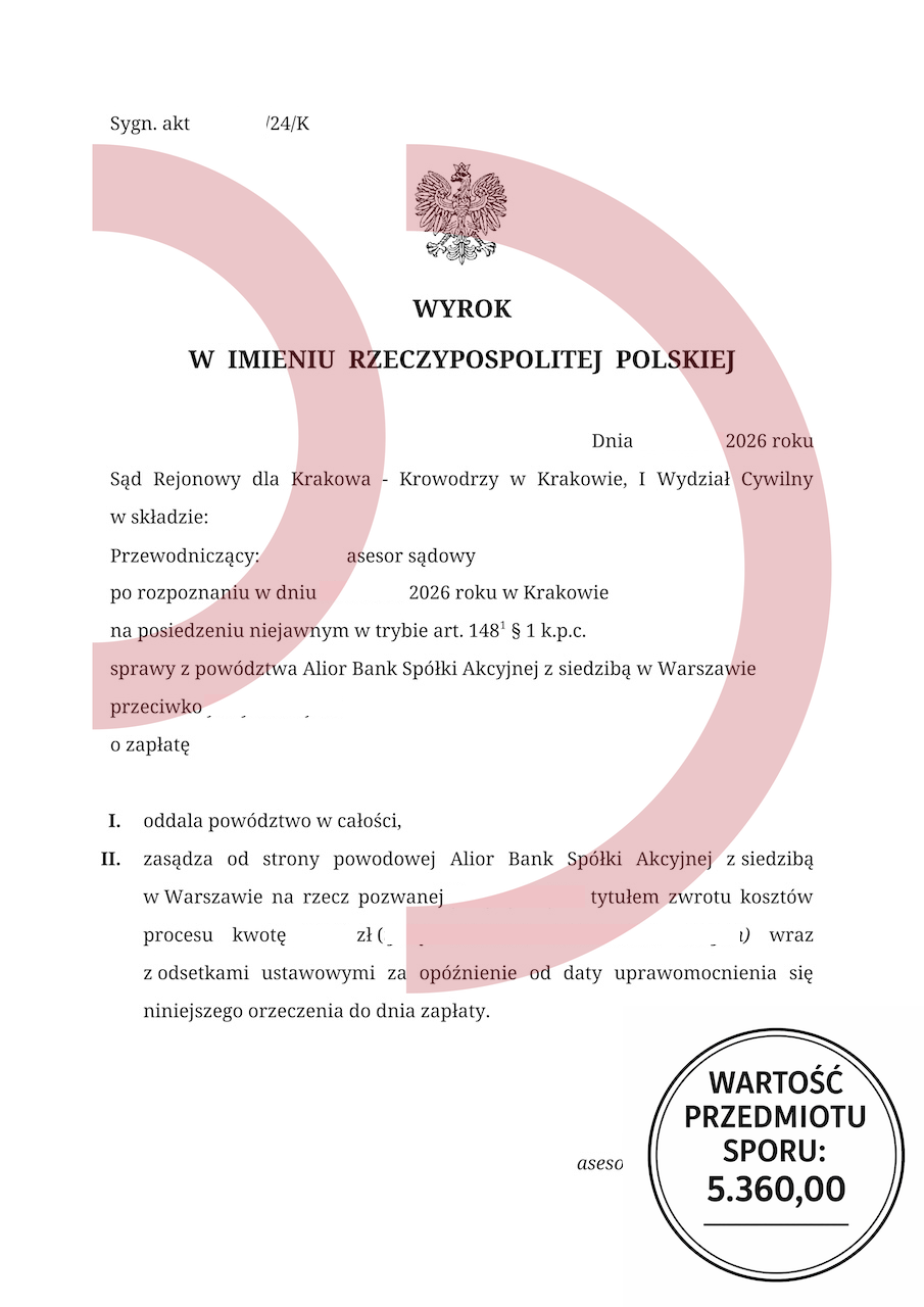 Wyrok sądu w Krakowie oddalający powództwo Alior Bank na kwotę 5360 zł