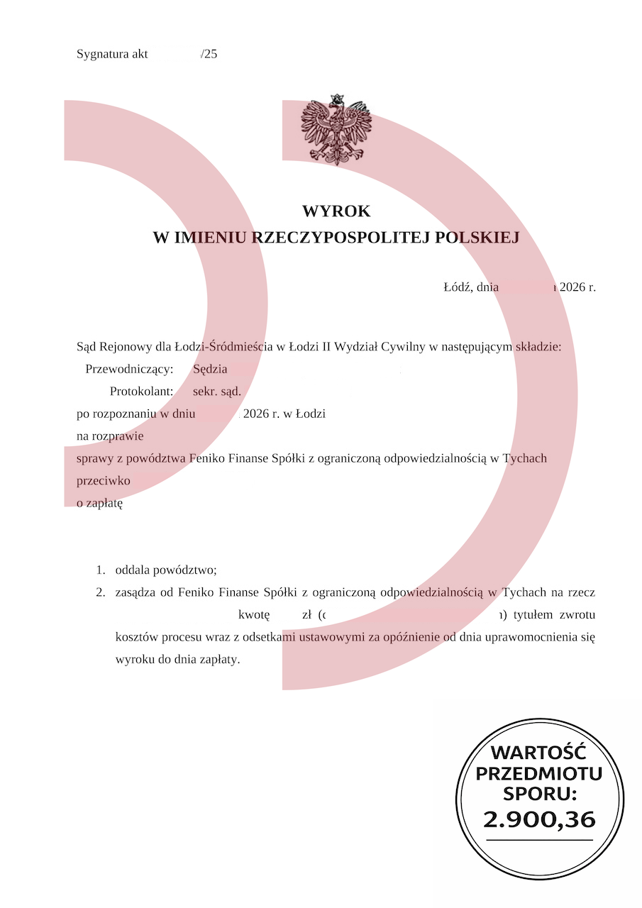 Wyrok oddalający powództwo Feniko 2900 zł Łódź