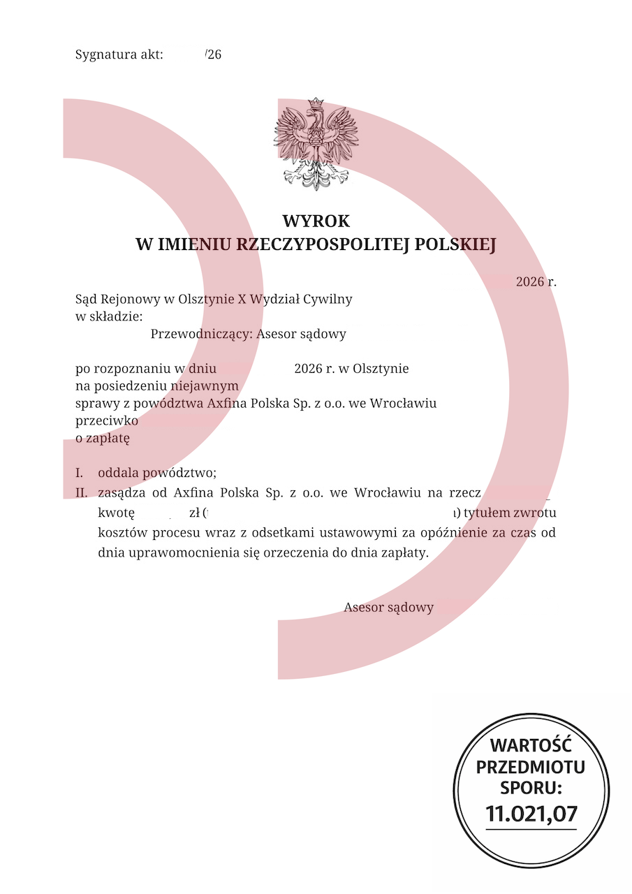Wyrok sądu oddalający powództwo Axfina Polska 11021,07 zł