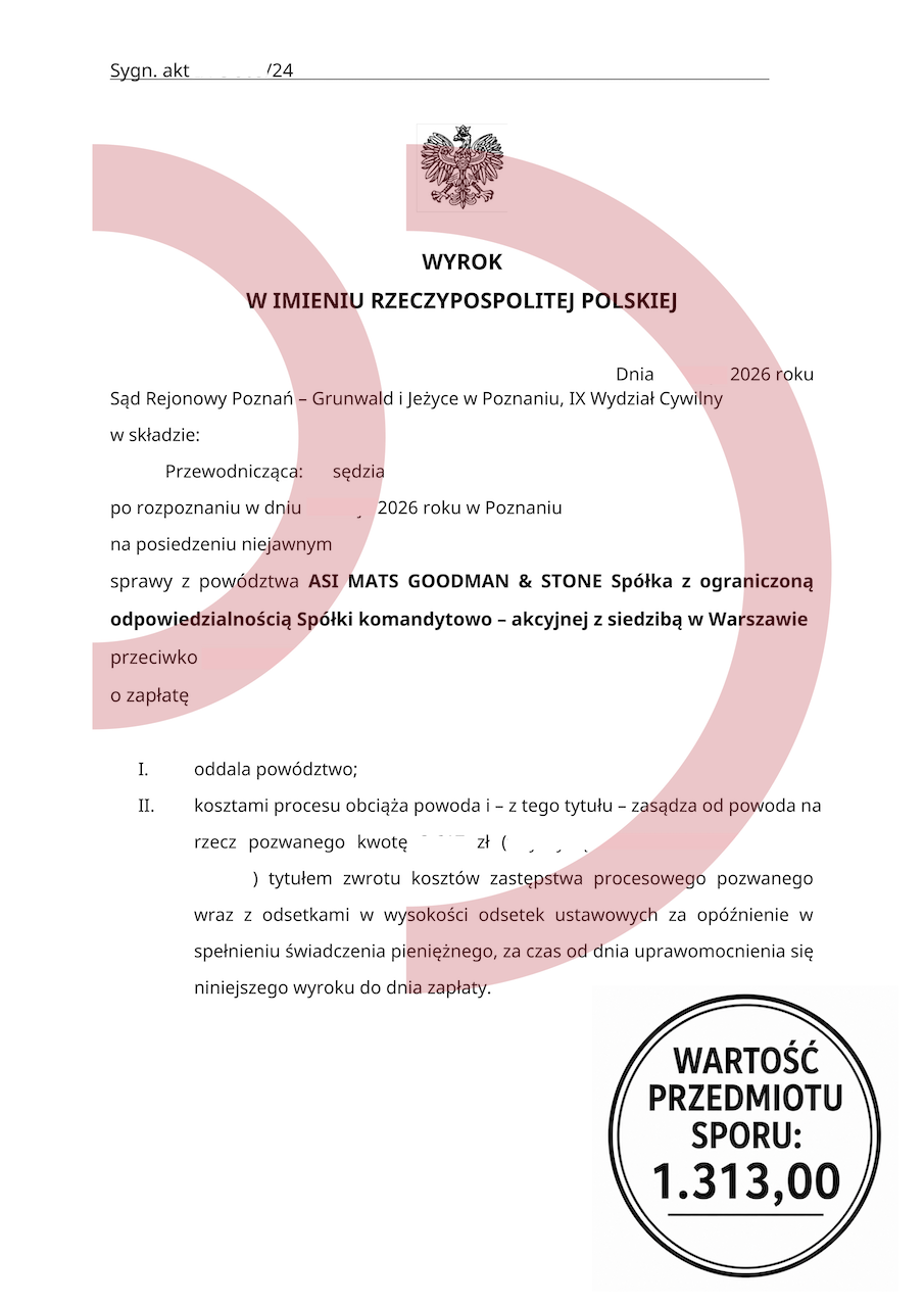 Wygrana z ASI MATS GOODMAN & STONE – oddalone powództwo i brak komornika