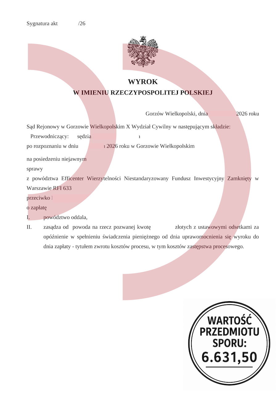 Wyrok oddalający powództwo Efficenter Wierzytelności o zapłatę 6631,50 zł