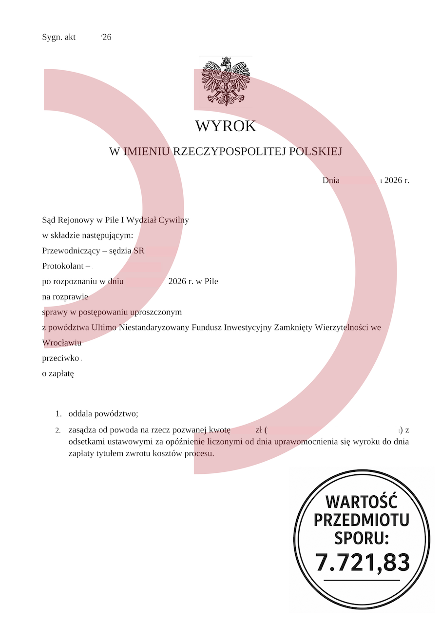 Wyrok oddalający powództwo Ultimo o zapłatę 7721,83 zł przed Sądem Rejonowym w Pile