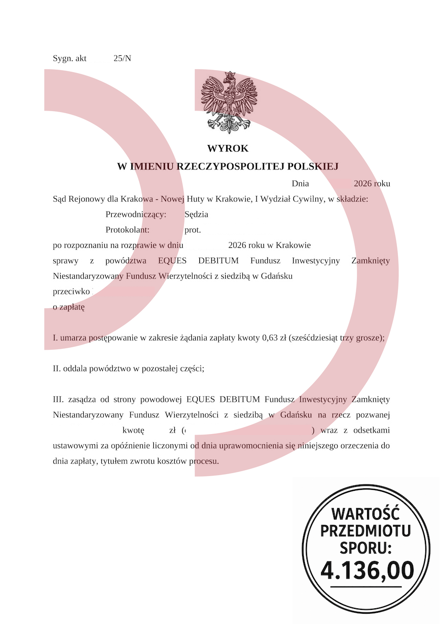 Wygrana sprawa z Eques Debitum o 4136 zł w Sądzie Rejonowym dla Krakowa Nowej Huty