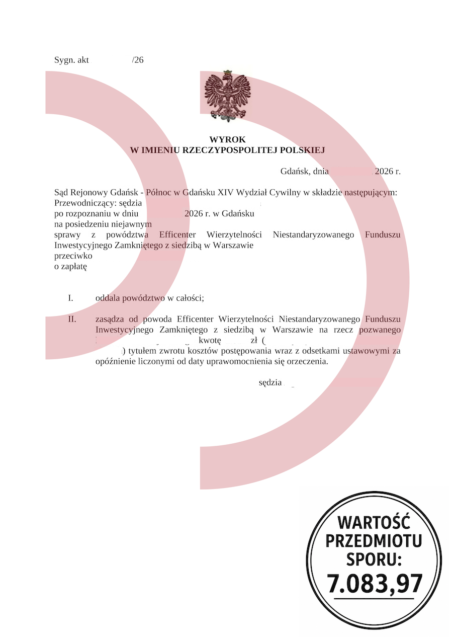 Wyrok oddalający powództwo Efficenter o zapłatę 7083,97 zł przed Sądem Rejonowym Gdańsk Północ