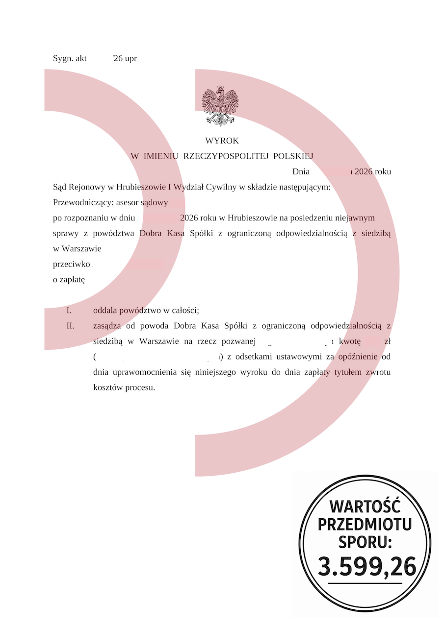 Wygrana sprawa z Dobra Kasa o zapłatę 3599,26 zł oddalona w całości