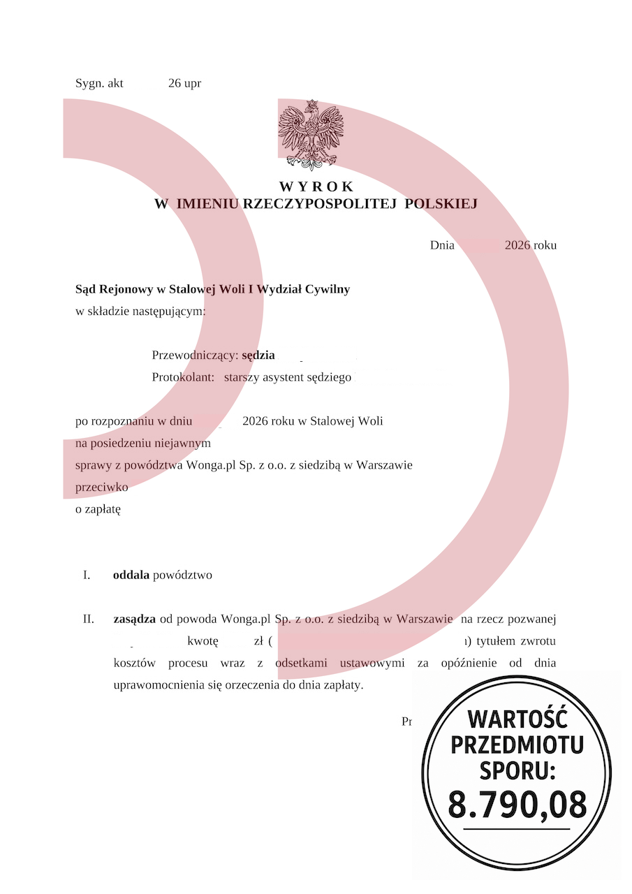 Wyrok Sądu Rejonowego w Stalowej Woli oddalający powództwo Wonga.pl o zapłatę 8 790,08 zł