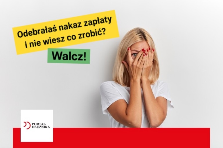 dostałeś nakaz zapłaty co robić