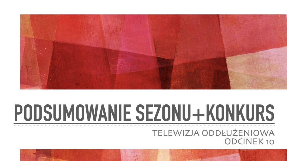 Telewizja Oddłużeniowa: Podsumowanie sezonu